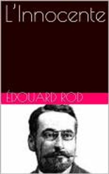 L'Innocente - Édouard Rod