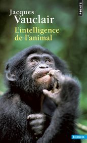 L Intelligence de l animal