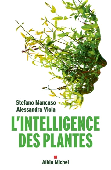 L'Intelligence des plantes - Stefano Mancuso - Alessandra Viola