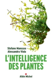 L Intelligence des plantes