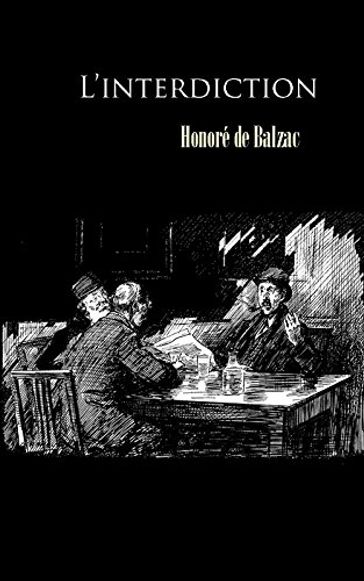 L'Interdiction - Honoré de Balzac