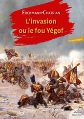 L Invasion ou le fou Yégof