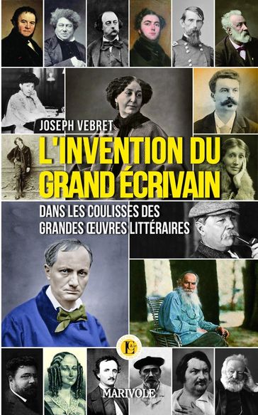 L'Invention du grand écrivain - Joseph Vebret