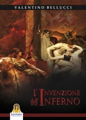 L Invenzione dell Inferno