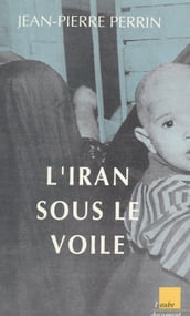 L Iran sous le voile