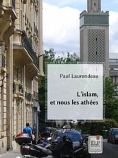 L Islam, et nous les athées