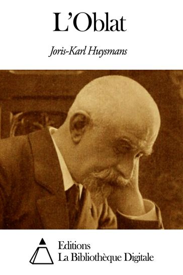 L'Oblat - Joris-Karl Huysmans