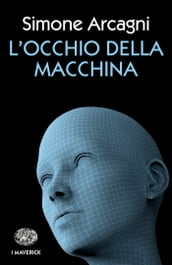 L Occhio della macchina