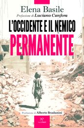 L Occidente e il nemico permanente