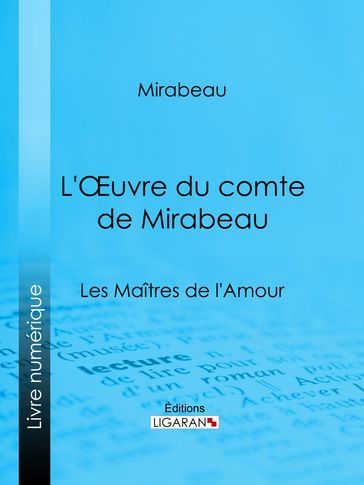 L'Oeuvre du comte de Mirabeau - Guillaume Apollinaire - Ligaran - Mirabeau