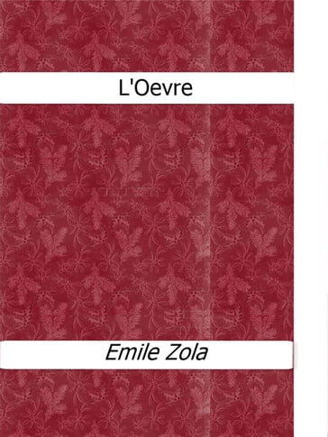 L'Oevre - Emile Zola