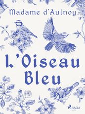 L Oiseau Bleu