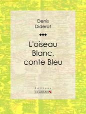 L Oiseau blanc, conte bleu