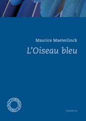 L Oiseau bleu