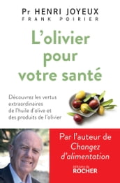 L Olivier pour votre santé