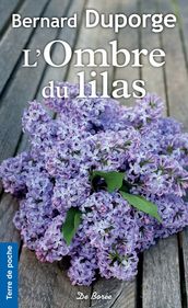 L Ombre du lilas