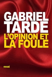 L Opinion et la Foule