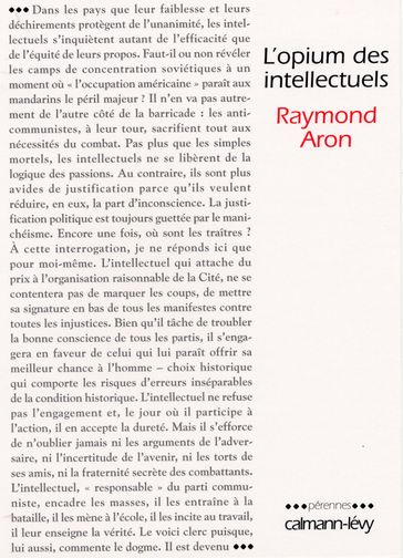 L'Opium des intellectuels - Raymond Aron