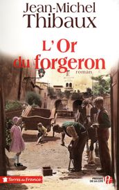 L Or du Forgeron