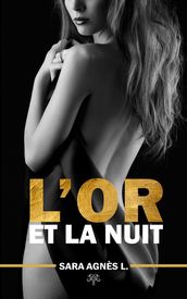 L Or et la Nuit