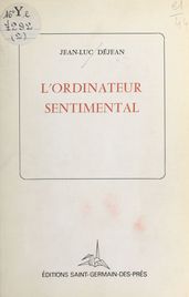 L Ordinateur sentimental