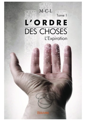 L'Ordre des choses Tome 1 - M-C-l