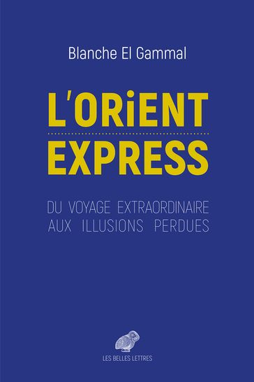 L'Orient-Express - Blanche El Gammal