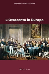 L Ottocento in Europa