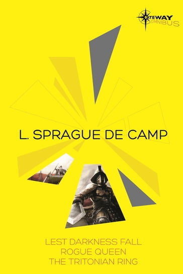 L. Sprague de Camp SF Gateway Omnibus - L. Sprague deCamp