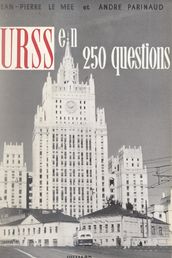 L U.R.S.S. en 250 questions
