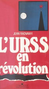 L URSS en révolution