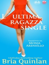 L Ultima Ragazza Single