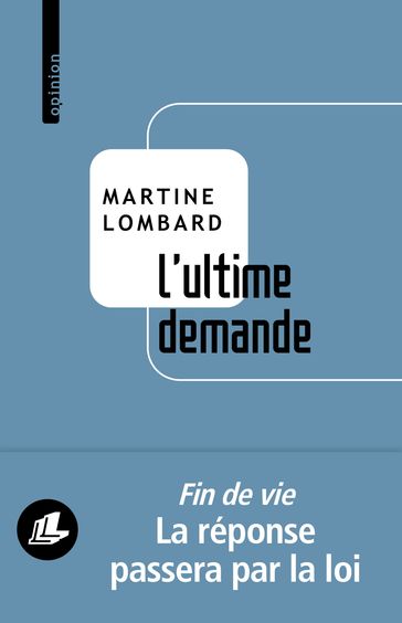L'Ultime demande - Martine Lombard