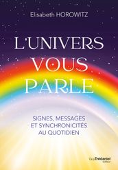 L Univers vous parle