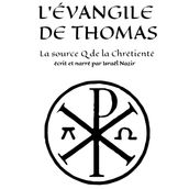 L ÉVANGILE DE THOMAS