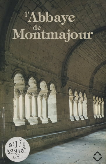 L'abbaye de Montmajour - Paul Pontus