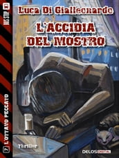 L accidia del mostro