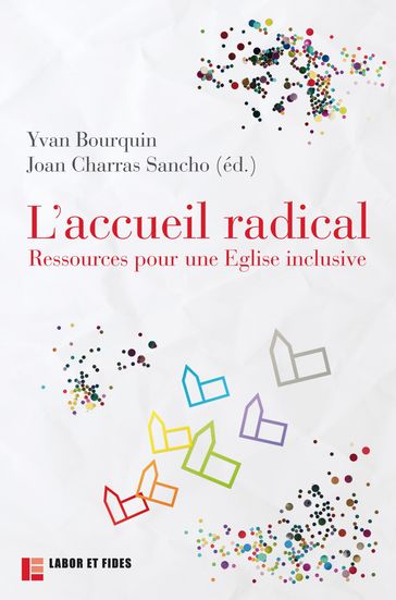 L'accueil radical - Joan Charras Sancho - Yvan Bourquin