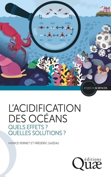 L'acidification des océans - Fabrice Pernet - Frédéric Gazeau