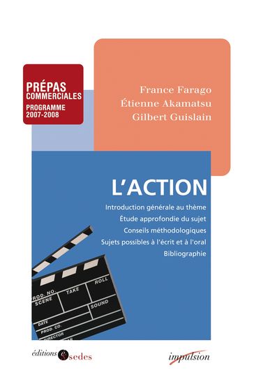 L'action - France Farago - Gilbert Guislain - Étienne Akamatsu