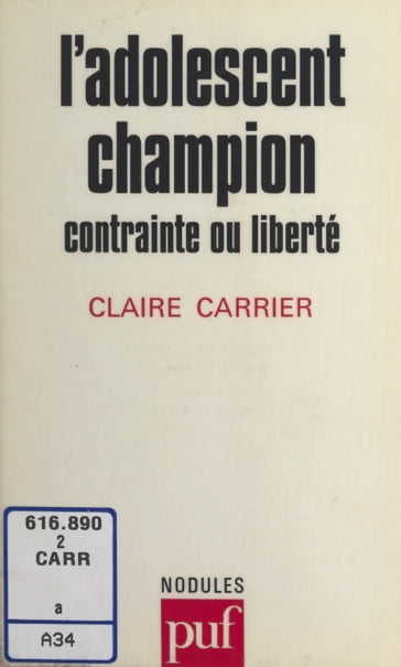 L'adolescent champion - Claire Carrier - Daniel Widlocher - Yves Pélicier