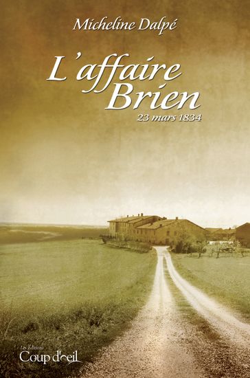 L'affaire Brien - Micheline Dalpé