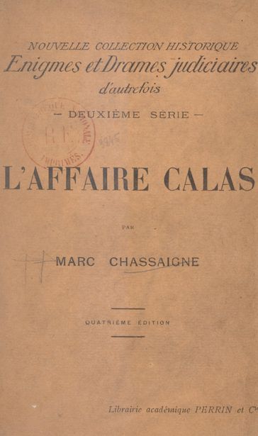 L'affaire Calas - Marc Chassaigne