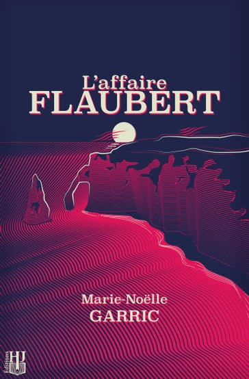 L'affaire Flaubert - Marie-Noelle GARRIC