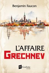 L affaire Grechnev