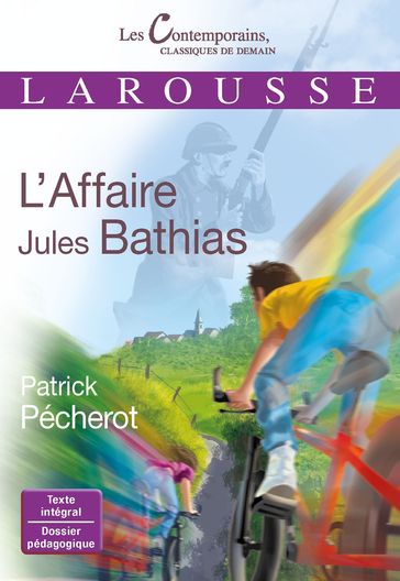 L'affaire Jules Bathias - Patrick Pécherot