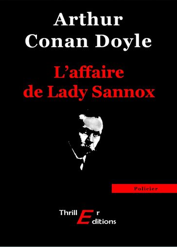 L'affaire de Lady Sannox - Arthur Conan Doyle