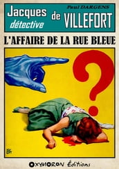 L affaire de la rue Bleue