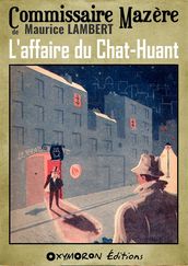 L affaire du Chat-Huant