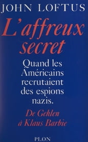 L affreux secret